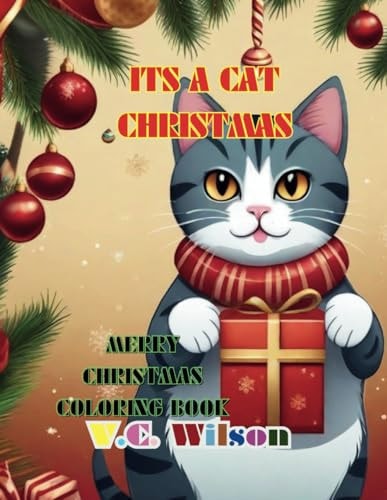 It's a Cat Christmas Merry Christmas Coloring Book