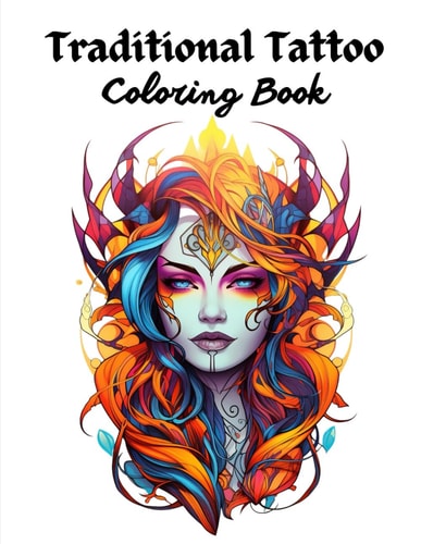 Traditional Tattoo Coloring Book for Adults Animals, Fantasy, and Skulls Design