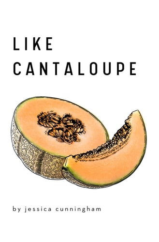 Like Cantaloupe