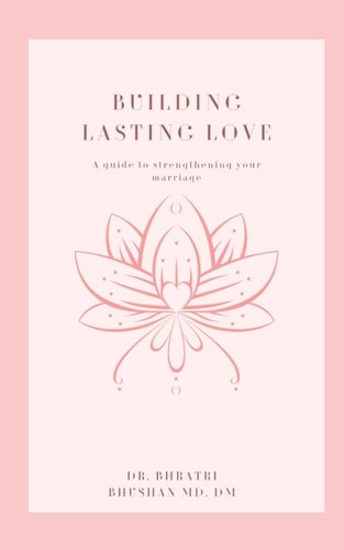 Building Lasting Love A Guide to Strengthening Your Marriage