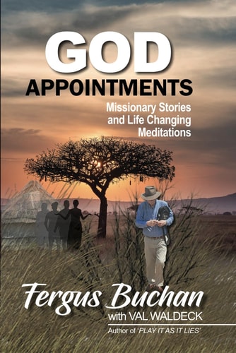 God Appointments Missionary Stories and Life-Changing Meditations