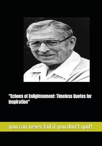 "Echoes of Enlightenment Timeless Quotes for Inspiration"