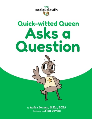 Quick-witted Queen Asks a Question