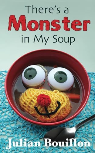 There's a Monster in My Soup
