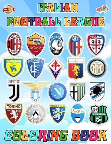 Italian Football League Coloring Book for Fan Teen Men Women A Jumbo Colouring for Kids Ages 4-7,8-12, Girls, and Adults With +50 High Quality Coloring Pages The Best Players of Italian Football League
