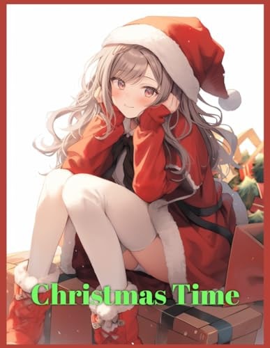 Christmas Time Anime Holiday Coloring Book