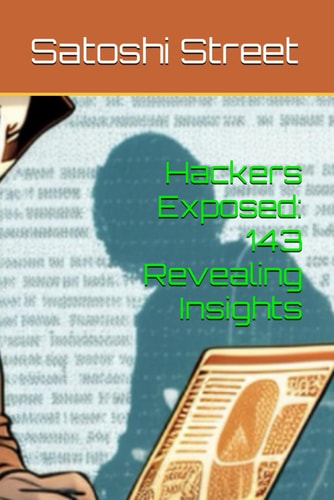 Hackers Exposed 143 Revealing Insights: and Quiz Game