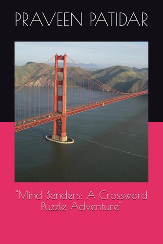 "Mind Benders A Crossword Puzzle Adventure"