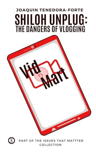 Shiloh Unplug The Dangers of Vlogging