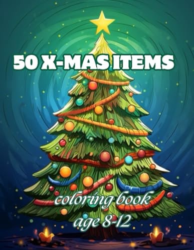 50 X-mas Items Awesome 50 X-mas Items Coloring Book Kids 8-12