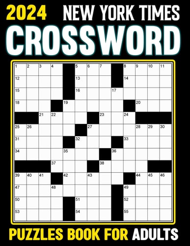 2024 New York Times Crossword Puzzles Book For Adults Solve Puzzles Featuring Historical Figures, Events, Celebrities And More