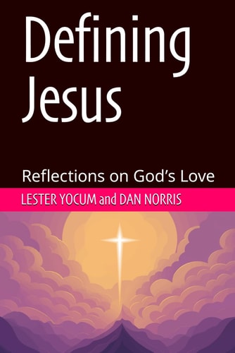 Defining Jesus Reflections on God's Love