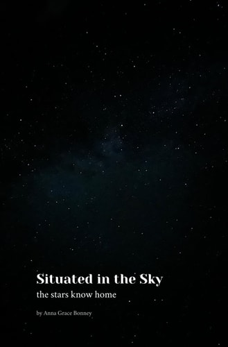Situated in the Sky The Stars Know Home