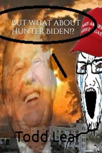 But What About Hunter Biden!?