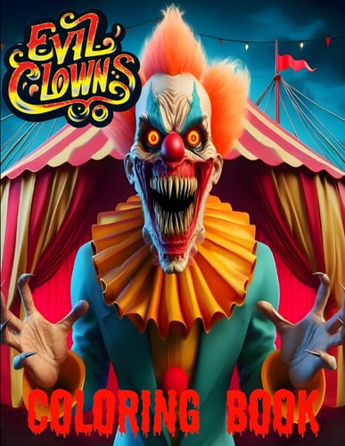 Evil Clowns Coloring Book for Adults