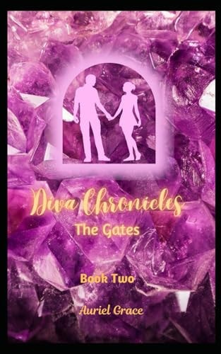 Diva Chronicles The Gates