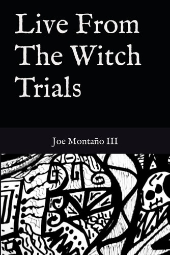 Live From The Witch Trials