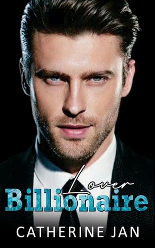 Billionaire Lover Enemies to Lovers Romance