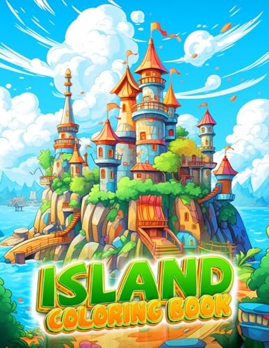 Island Coloring Book For Kids Explore The Mysterious Houses On The Island And Let Children Unleash Their Creativity By Coloring These Special Houses.