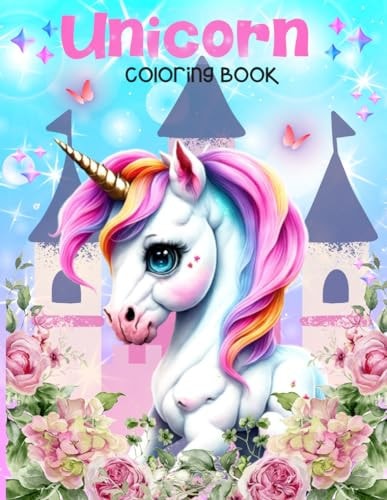 Unicorn Coloring Book Adorable Coloring Pages for Girls / Easy and Simple Designs with Unicorns & Beautiful Floral Accents