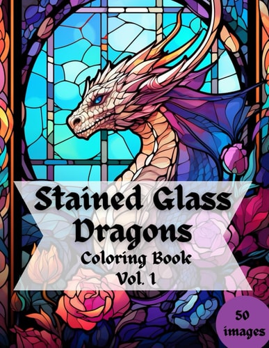Stained Glass Dragons Vol. 1