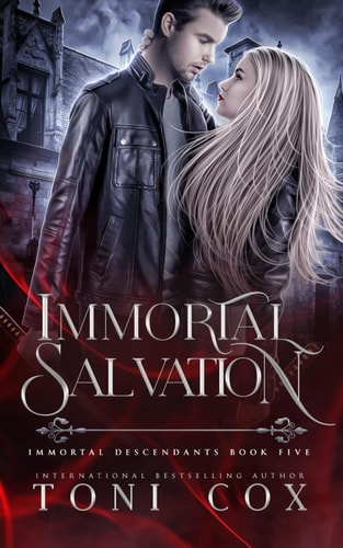 Immortal Salvation: Book 5 of The Immortal Descendants