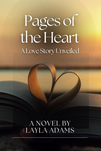 Pages of the Heart A Love Story Unveiled