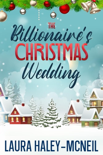 The Billionaire's Christmas Wedding