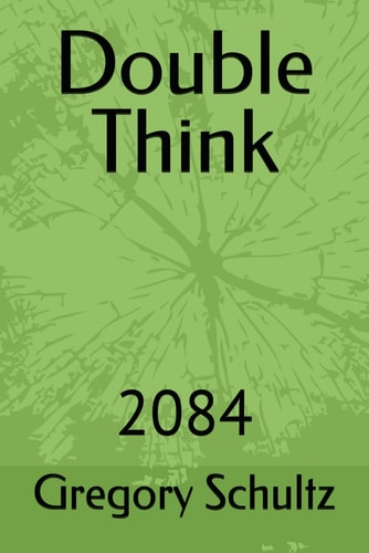 Double Think 2084