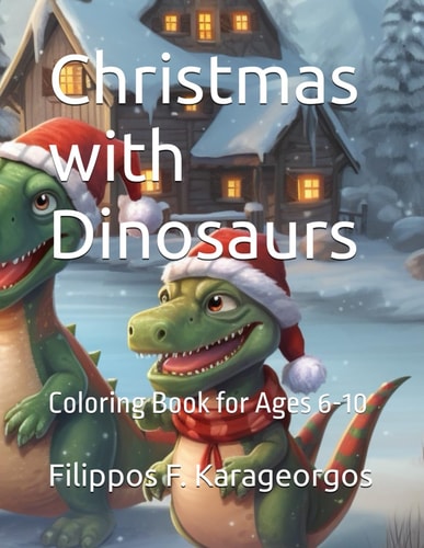 Christmas with Dinosaurs Christmas with Dinosaurs Coloring Book
