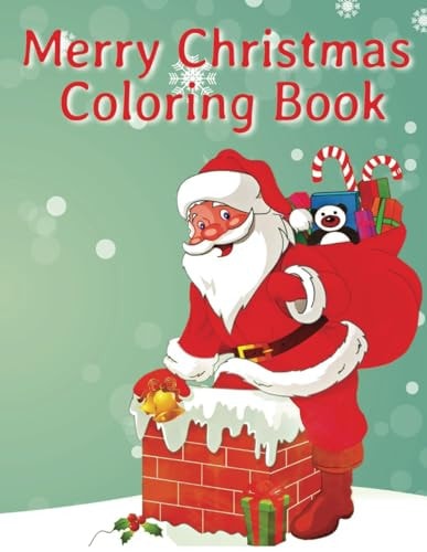 Merry Christmas Coloring Book 30+ Simple Child Friendly Designs Fun Filled Santa, Reindeer, Snowman And Many More