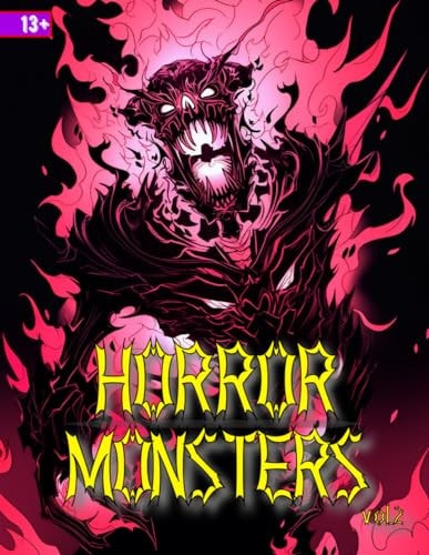 Horror Monsters Vol.2 Coloring Book A Glimpse Into Your Deepest Nightmares with Over 31 Single Side Illustrations