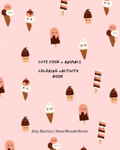 Cute Food + Animals Coloring + Activity Book