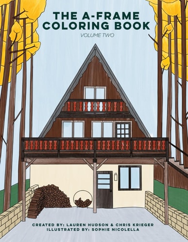 The A-Frame Coloring Book Volume Two
