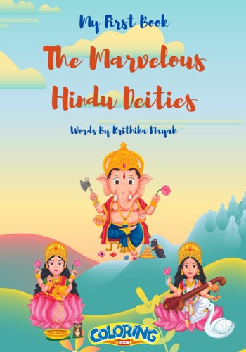 The Marvelous Hindu Deities An Enchanting Introduction to the World of Hindu Gods and Goddesses