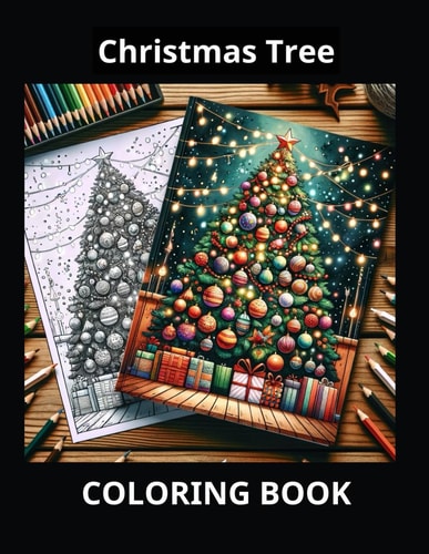 Christmas Tree Coloring Book, Adult Coloring Book for Stress Relief and Relaxation