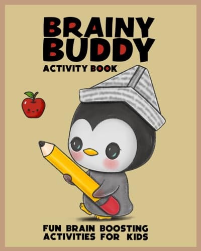 Brainy Buddy Activity Book Fun Brain Boosting Activities For Kids Age 4 to 10