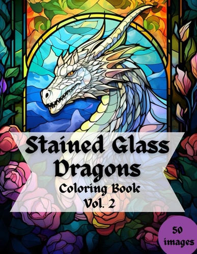 Stained Glass Dragons Coloring Book Vol. 2