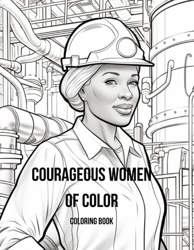 Courageous Women Of Power Coloring Book