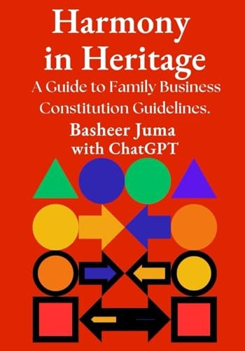 Harmony in Heritage A Guide to Family Business Constitution Guidelines