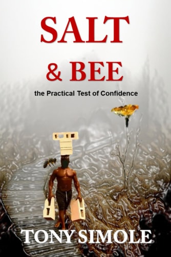 Salt & Bee The Practical Test of Confidence
