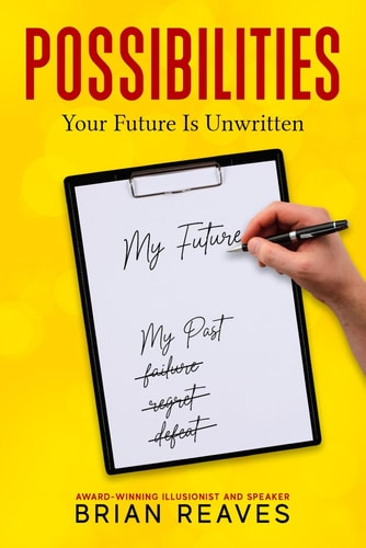 Possibilities Your Future is Unwritten