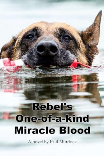 Rebel's One-of-a-Kind Miracle Blood