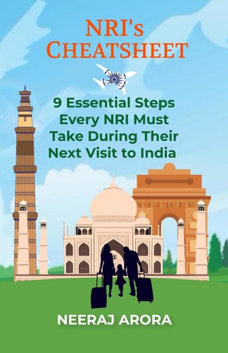 NRI's Cheat Sheet 9 Essential Steps Every NRI Must Take During Their Next Visit to India
