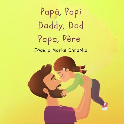 Papà, Papi Daddy, Dad Papa, Père