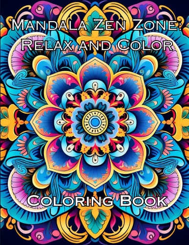 MANDALA ZEN ZONE Relax and Color
