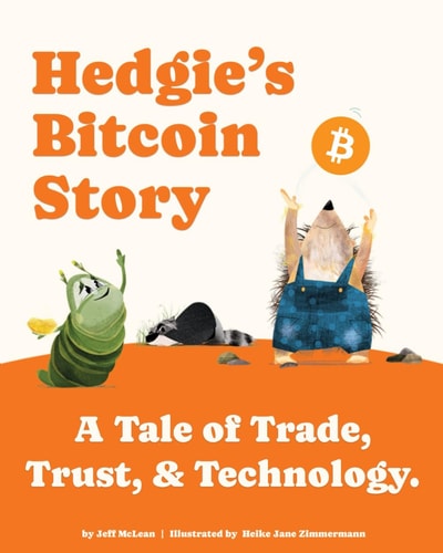 Hedgie's Bitcoin Story A Tale of Trade, Trust, & Technology