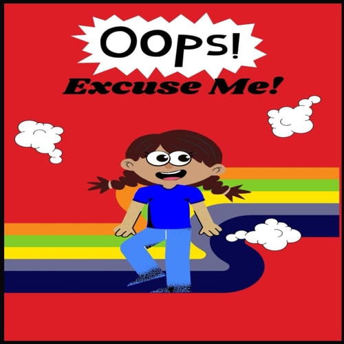 Oops! Excuse Me!