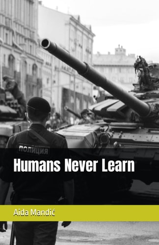 Humans Never Learn