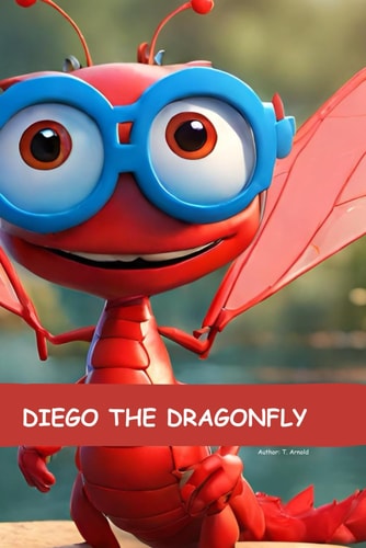 Diego The Dragonfly